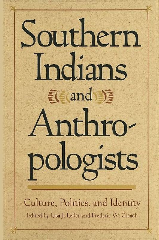 Southern Indians and Anthropologists