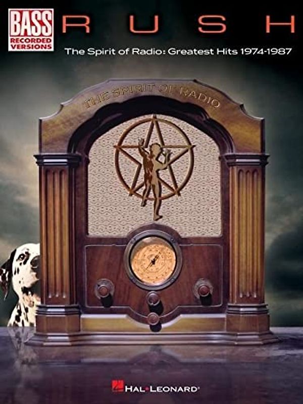 Rush - The Spirit of Radio: Greatest Hits 1974-1987 (Bass Recorded Versions)