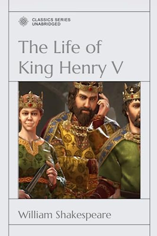 The Life of King Henry V