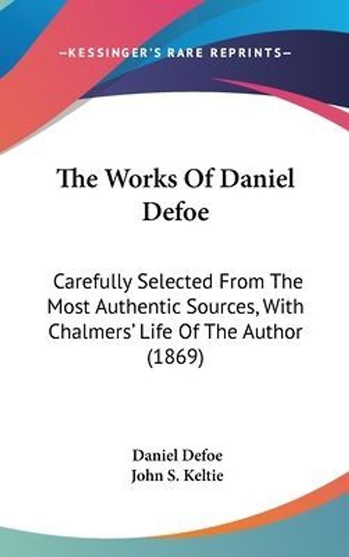 The Works Of Daniel Defoe