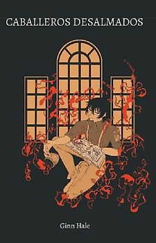 Caballeros desalmados