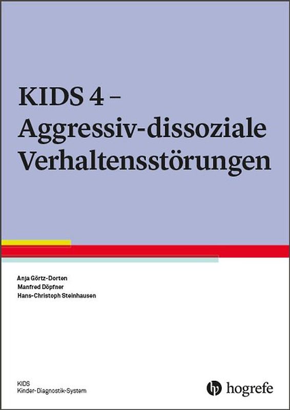 KIDS 4 - Aggressiv-dissoziale Verhaltensstörungen