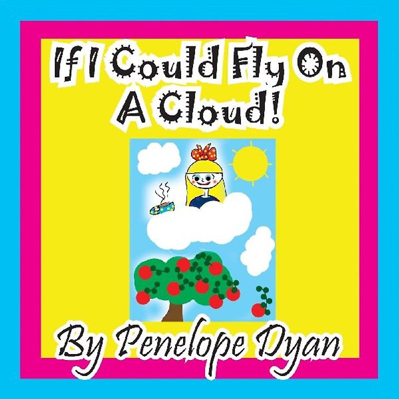 If I Could Fly On A Cloud!
