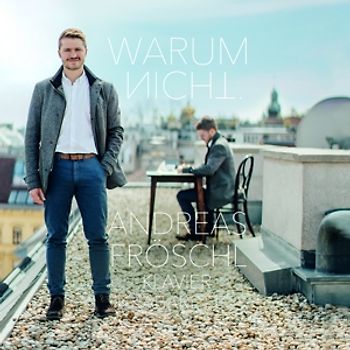 Fröschl,Andreas - Warum nicht [2 CDs]