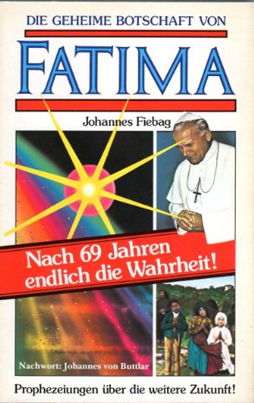 Die geheime Botschaft von Fatima