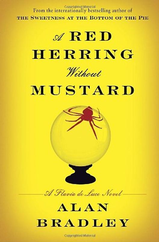 A Red Herring Without Mustard: A Flavia de Luce Novel: A Flavia de Luce Mystery