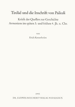 Tirdad und die Inschrift von Paikuli