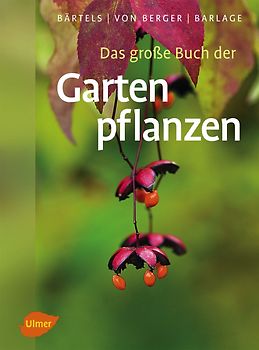 Das große Buch der Gartenpflanzen