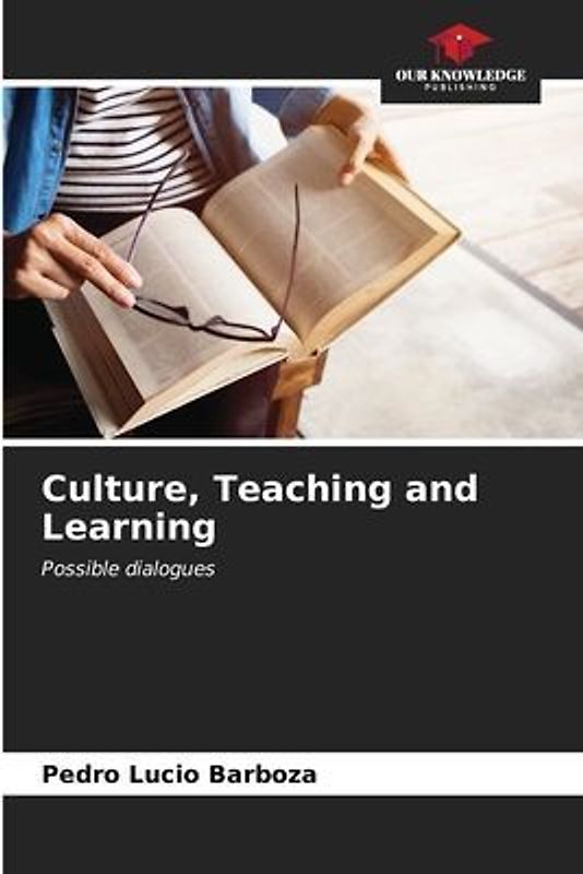 Culture, Teaching and Learning