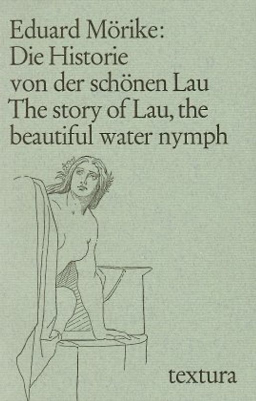 Die Historie von der Schönen Lau /The Story of Lau, the Beautiful Water-Nymph