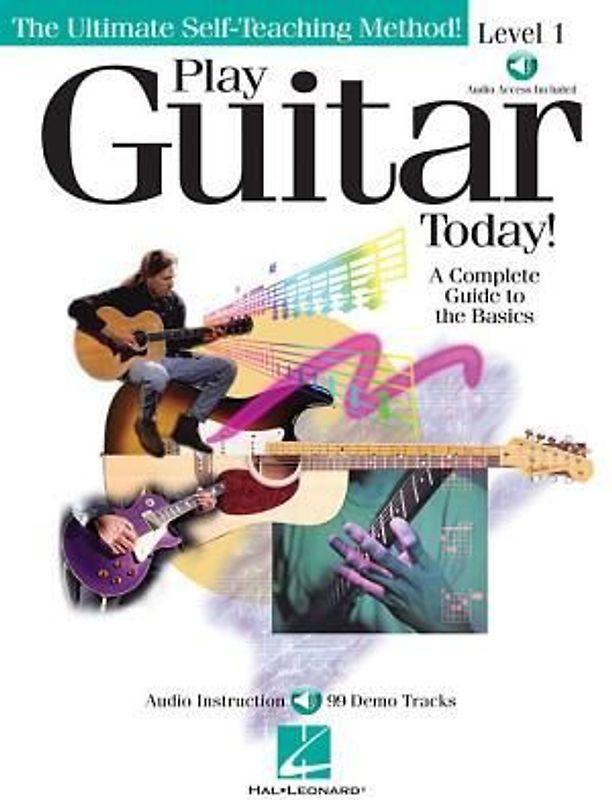 Play Guitar Today! - Level 1: A Complete Guide to the Basics