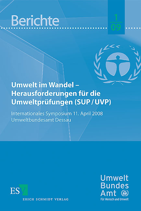 Umwelt im Wandel - Herausforderungen für die Umweltprüfungen (SUP / UVP)