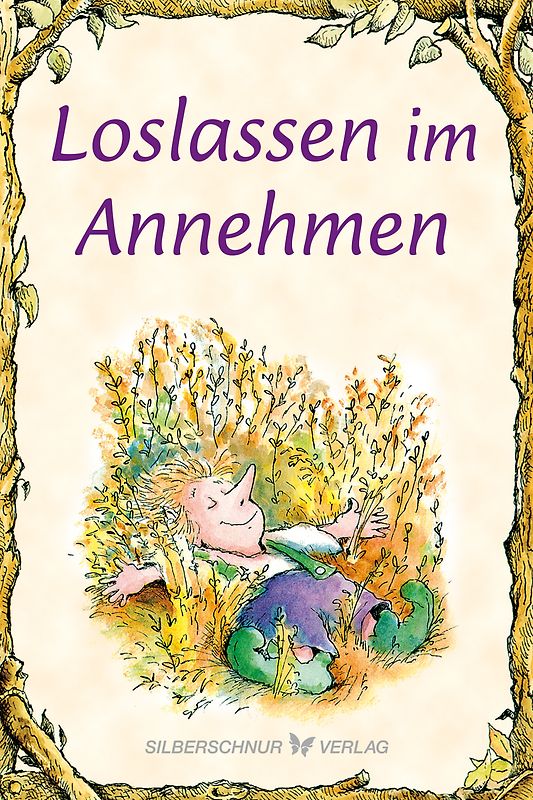 Loslassen im Annehmen