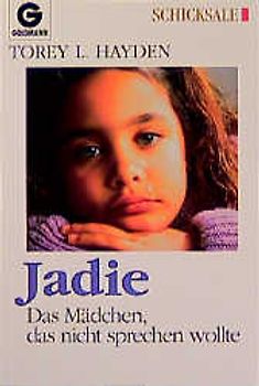 Jadie. Das Mädchen, das nicht sprechen wollte