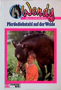 Wendy / Pferdediebstahl auf der Weide