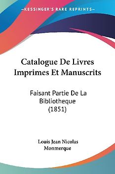 Catalogue De Livres Imprimes Et Manuscrits