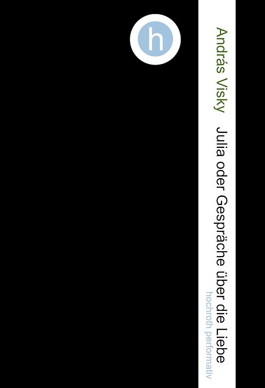 Julia oder Gespräche über die Liebe