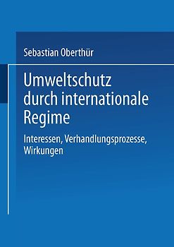 Umweltschutz durch internationale Regime