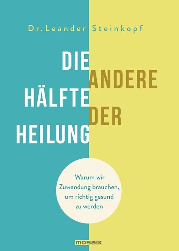 Die andere Hälfte der Heilung
