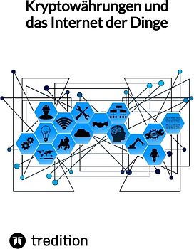 Kryptowährungen und das Internet der Dinge
