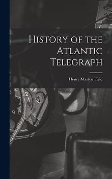 History of the Atlantic Telegraph