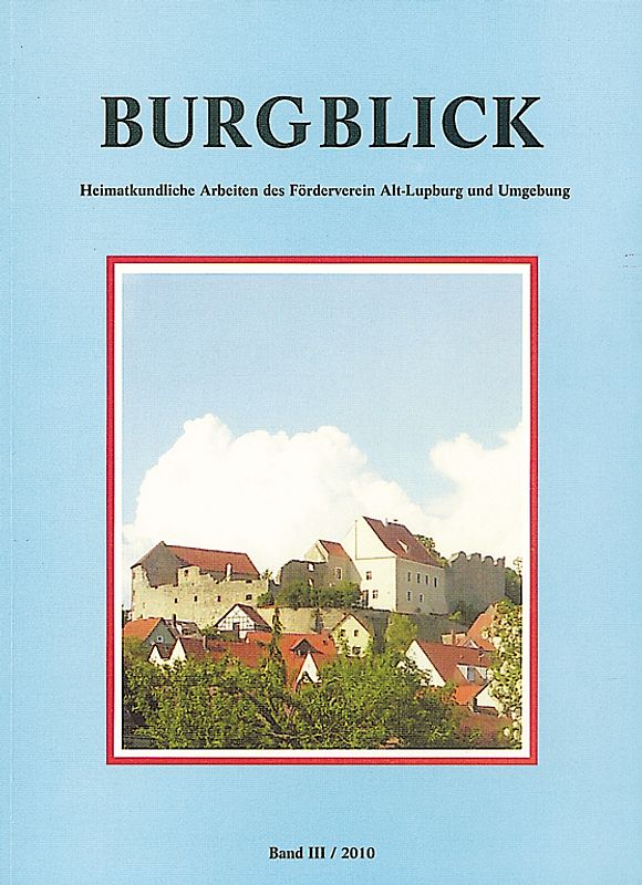 Burgblick Band III/2010