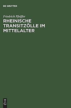 Rheinische Transitzölle im Mittelalter