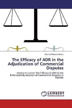 The Efficacy of ADR in the Adjudication of Commercial Disputes
