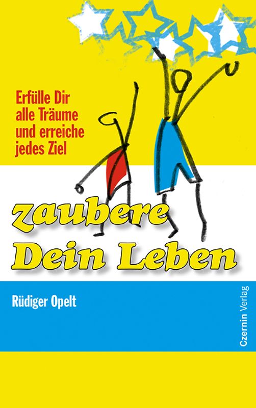 Zaubere Dein Leben