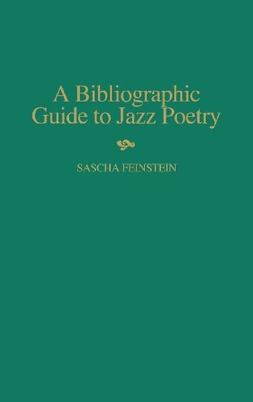 A Bibliographic Guide to Jazz Poetry