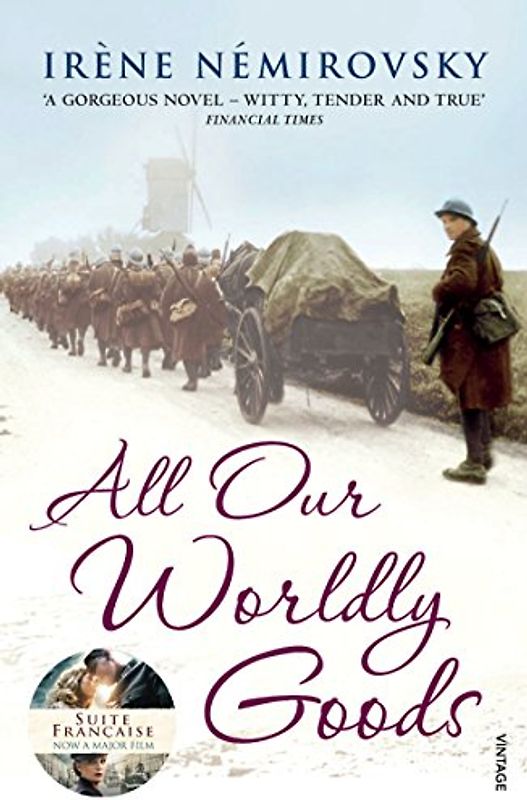 All Our Worldly Goods - Nemirovsky, Irene