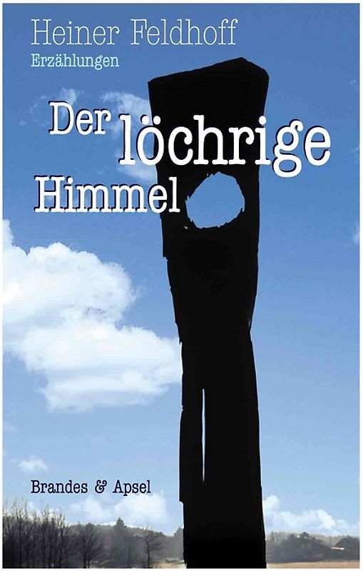 Der löchrige Himmel