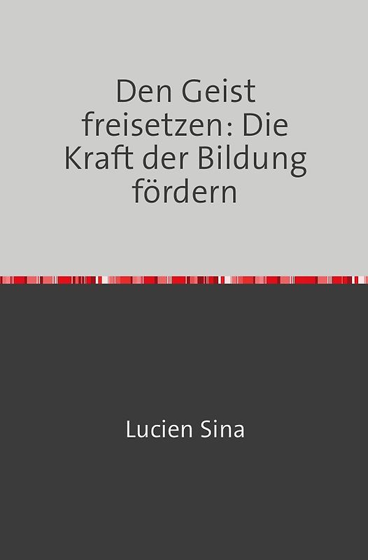 Den Geist freisetzen: Die Kraft der Bildung fördern