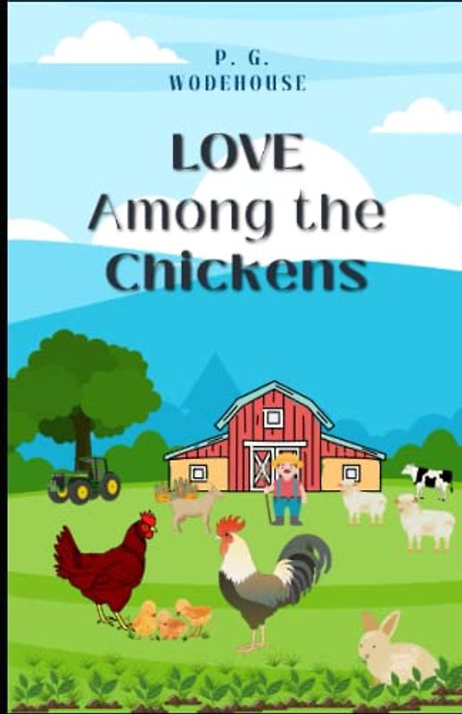 Love Among the Chickens