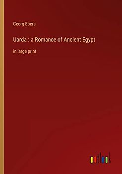 Uarda : a Romance of Ancient Egypt: in large print