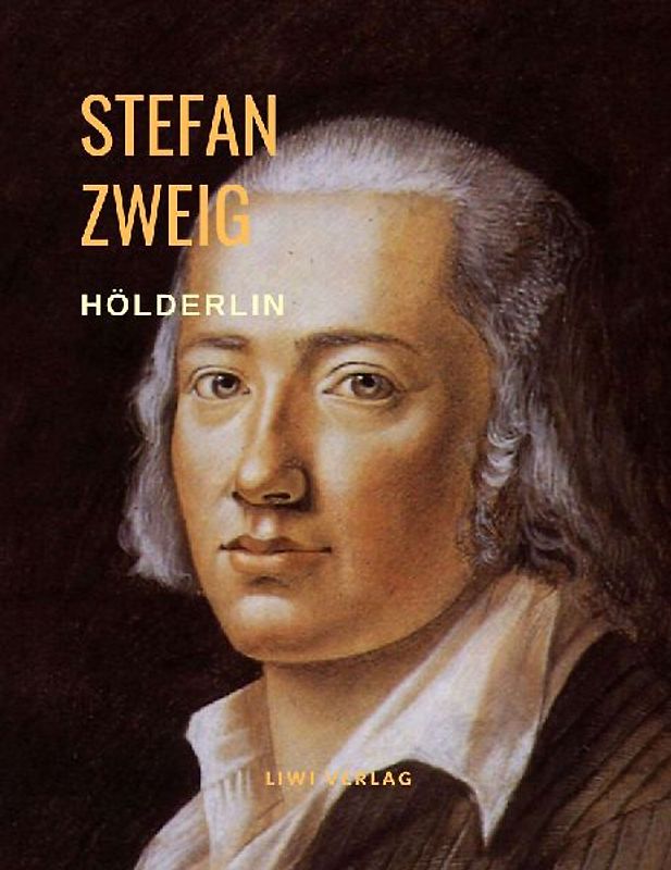Hölderlin: Sturz ins Unendliche - Eine Biografie