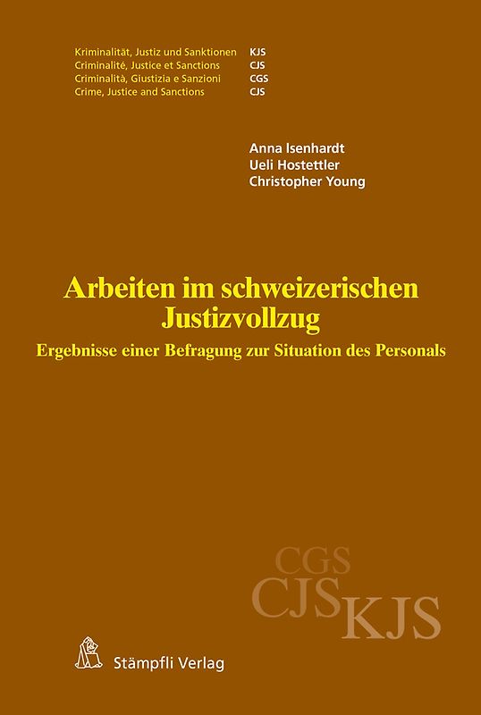 Arbeiten im schweizerischen Justizvollzug