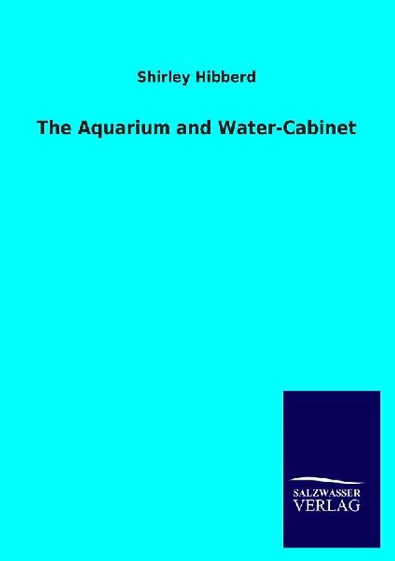 The Aquarium and Water-Cabinet