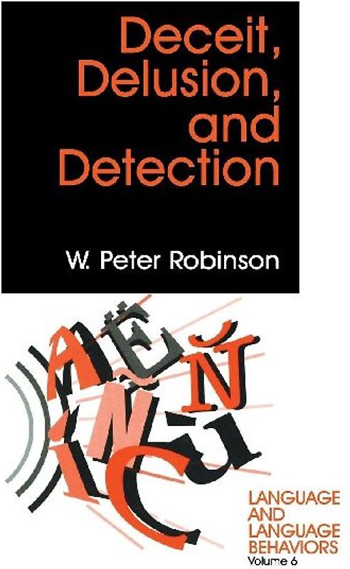 Deceit, Delusion, and Detection