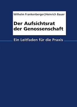 Der Aufsichtsrat der Genossenschaft
