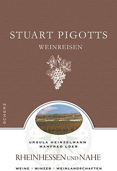 Stuart Pigotts Weinreisen