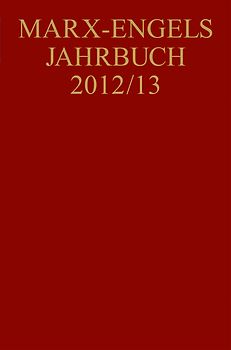 Marx-Engels-Jahrbuch / Marx-Engels-Jahrbuch 2012/13