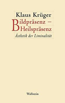 Bildpräsenz – Heilspräsenz