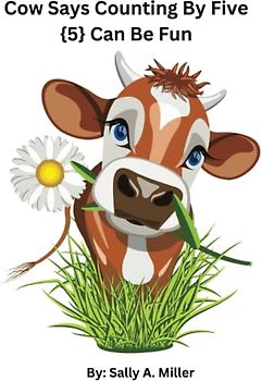 Cow Says Counting By Five {5} Can Be Fun