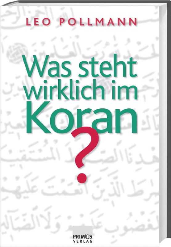 Was steht wirklich im Koran?