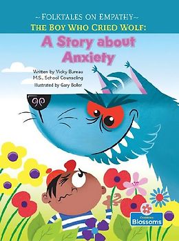 The Boy Who Cried Wolf