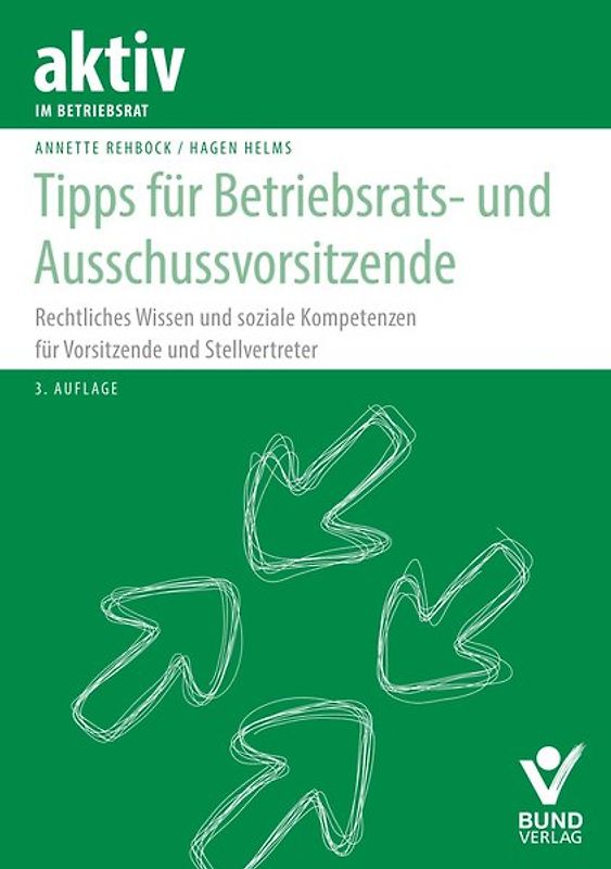 Tipps für Betriebsratsvorsitzende und Ausschussvorsitzende