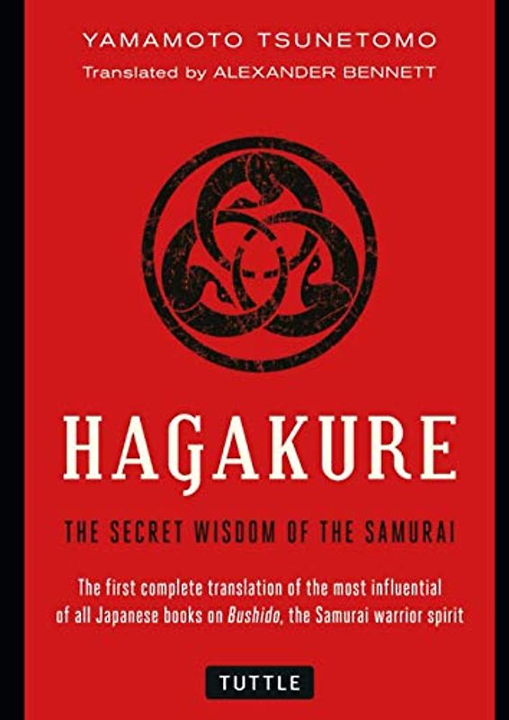 Hagakure: The Book of the Samurai - Unabridged and Fully Illustrated
