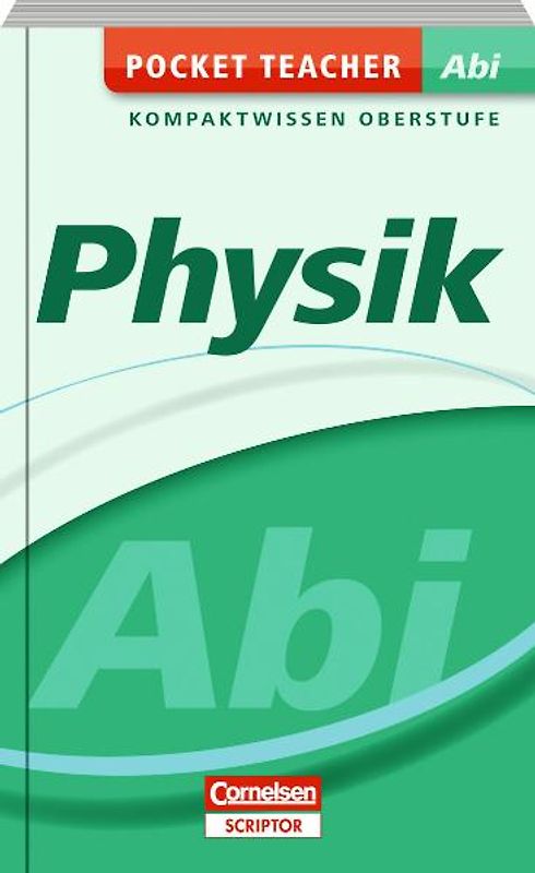 Pocket Teacher Abi Physik