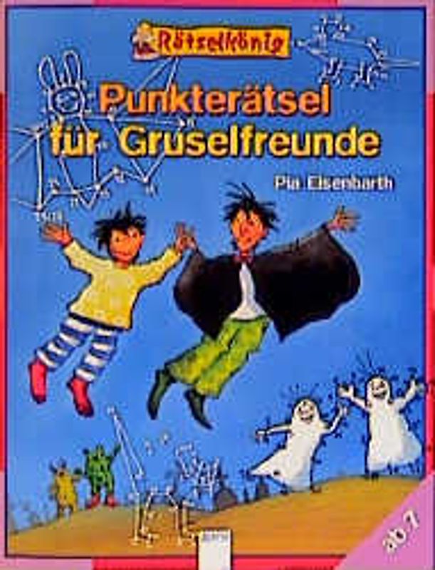 Punkterätsel für Gruselfreunde. Ab 7